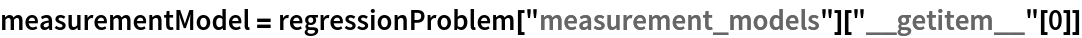 measurementModel = regressionProblem["measurement_models"]["__getitem__"[0]]