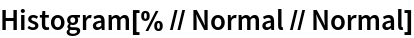 Histogram[% // Normal // Normal]