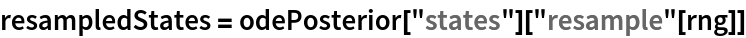 resampledStates = odePosterior["states"]["resample"[rng]]