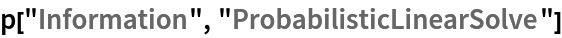 p["Information", "ProbabilisticLinearSolve"]