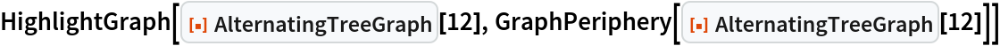 HighlightGraph[ResourceFunction["AlternatingTreeGraph"][12], GraphPeriphery[ResourceFunction["AlternatingTreeGraph"][12]]]