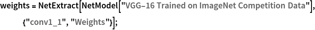 weights = NetExtract[
   NetModel[
    "VGG-16 Trained on ImageNet Competition Data"], {"conv1_1", "Weights"}];