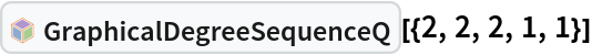 InterpretationBox[FrameBox[TagBox[TooltipBox[PaneBox[GridBox[List[List[GraphicsBox[List[Thickness[0.0025`], List[FaceForm[List[RGBColor[0.9607843137254902`, 0.5058823529411764`, 0.19607843137254902`], Opacity[1.`]]], FilledCurveBox[List[List[List[0, 2, 0], List[0, 1, 0], List[0, 1, 0], List[0, 1, 0], List[0, 1, 0]], List[List[0, 2, 0], List[0, 1, 0], List[0, 1, 0], List[0, 1, 0], List[0, 1, 0]], List[List[0, 2, 0], List[0, 1, 0], List[0, 1, 0], List[0, 1, 0], List[0, 1, 0], List[0, 1, 0]], List[List[0, 2, 0], List[1, 3, 3], List[0, 1, 0], List[1, 3, 3], List[0, 1, 0], List[1, 3, 3], List[0, 1, 0], List[1, 3, 3], List[1, 3, 3], List[0, 1, 0], List[1, 3, 3], List[0, 1, 0], List[1, 3, 3]]], List[List[List[205.`, 22.863691329956055`], List[205.`, 212.31669425964355`], List[246.01799774169922`, 235.99870109558105`], List[369.0710144042969`, 307.0436840057373`], List[369.0710144042969`, 117.59068870544434`], List[205.`, 22.863691329956055`]], List[List[30.928985595703125`, 307.0436840057373`], List[153.98200225830078`, 235.99870109558105`], List[195.`, 212.31669425964355`], List[195.`, 22.863691329956055`], List[30.928985595703125`, 117.59068870544434`], List[30.928985595703125`, 307.0436840057373`]], List[List[200.`, 410.42970085144043`], List[364.0710144042969`, 315.7036876678467`], List[241.01799774169922`, 244.65868949890137`], List[200.`, 220.97669792175293`], List[158.98200225830078`, 244.65868949890137`], List[35.928985595703125`, 315.7036876678467`], List[200.`, 410.42970085144043`]], List[List[376.5710144042969`, 320.03370475769043`], List[202.5`, 420.53370475769043`], List[200.95300006866455`, 421.42667961120605`], List[199.04699993133545`, 421.42667961120605`], List[197.5`, 420.53370475769043`], List[23.428985595703125`, 320.03370475769043`], List[21.882003784179688`, 319.1406993865967`], List[20.928985595703125`, 317.4896984100342`], List[20.928985595703125`, 315.7036876678467`], List[20.928985595703125`, 114.70369529724121`], List[20.928985595703125`, 112.91769218444824`], List[21.882003784179688`, 111.26669120788574`], List[23.428985595703125`, 110.37369346618652`], List[197.5`, 9.87369155883789`], List[198.27300024032593`, 9.426692008972168`], List[199.13700008392334`, 9.203690528869629`], List[200.`, 9.203690528869629`], List[200.86299991607666`, 9.203690528869629`], List[201.72699999809265`, 9.426692008972168`], List[202.5`, 9.87369155883789`], List[376.5710144042969`, 110.37369346618652`], List[378.1179962158203`, 111.26669120788574`], List[379.0710144042969`, 112.91769218444824`], List[379.0710144042969`, 114.70369529724121`], List[379.0710144042969`, 315.7036876678467`], List[379.0710144042969`, 317.4896984100342`], List[378.1179962158203`, 319.1406993865967`], List[376.5710144042969`, 320.03370475769043`]]]]], List[FaceForm[List[RGBColor[0.5529411764705883`, 0.6745098039215687`, 0.8117647058823529`], Opacity[1.`]]], FilledCurveBox[List[List[List[0, 2, 0], List[0, 1, 0], List[0, 1, 0], List[0, 1, 0]]], List[List[List[44.92900085449219`, 282.59088134765625`], List[181.00001525878906`, 204.0298843383789`], List[181.00001525878906`, 46.90887451171875`], List[44.92900085449219`, 125.46986389160156`], List[44.92900085449219`, 282.59088134765625`]]]]], List[FaceForm[List[RGBColor[0.6627450980392157`, 0.803921568627451`, 0.5686274509803921`], Opacity[1.`]]], FilledCurveBox[List[List[List[0, 2, 0], List[0, 1, 0], List[0, 1, 0], List[0, 1, 0]]], List[List[List[355.0710144042969`, 282.59088134765625`], List[355.0710144042969`, 125.46986389160156`], List[219.`, 46.90887451171875`], List[219.`, 204.0298843383789`], List[355.0710144042969`, 282.59088134765625`]]]]], List[FaceForm[List[RGBColor[0.6901960784313725`, 0.5882352941176471`, 0.8117647058823529`], Opacity[1.`]]], FilledCurveBox[List[List[List[0, 2, 0], List[0, 1, 0], List[0, 1, 0], List[0, 1, 0]]], List[List[List[200.`, 394.0606994628906`], List[336.0710144042969`, 315.4997024536133`], List[200.`, 236.93968200683594`], List[63.928985595703125`, 315.4997024536133`], List[200.`, 394.0606994628906`]]]]]], List[Rule[BaselinePosition, Scaled[0.15`]], Rule[ImageSize, 10], Rule[ImageSize, 15]]], StyleBox[RowBox[List["GraphicalDegreeSequenceQ", " "]], Rule[ShowAutoStyles, False], Rule[ShowStringCharacters, False], Rule[FontSize, Times[0.9`, Inherited]], Rule[FontColor, GrayLevel[0.1`]]]]], Rule[GridBoxSpacings, List[Rule["Columns", List[List[0.25`]]]]]], Rule[Alignment, List[Left, Baseline]], Rule[BaselinePosition, Baseline], Rule[FrameMargins, List[List[3, 0], List[0, 0]]], Rule[BaseStyle, List[Rule[LineSpacing, List[0, 0]], Rule[LineBreakWithin, False]]]], RowBox[List["PacletSymbol", "[", RowBox[List["\"PeterBurbery/UndirectedGraphs\"", ",", "\"PeterBurbery`UndirectedGraphs`GraphicalDegreeSequenceQ\""]], "]"]], Rule[TooltipStyle, List[Rule[ShowAutoStyles, True], Rule[ShowStringCharacters, True]]]], Function[Annotation[Slot[1], Style[Defer[PacletSymbol["PeterBurbery/UndirectedGraphs", "PeterBurbery`UndirectedGraphs`GraphicalDegreeSequenceQ"]], Rule[ShowStringCharacters, True]], "Tooltip"]]], Rule[Background, RGBColor[0.968`, 0.976`, 0.984`]], Rule[BaselinePosition, Baseline], Rule[DefaultBaseStyle, List[]], Rule[FrameMargins, List[List[0, 0], List[1, 1]]], Rule[FrameStyle, RGBColor[0.831`, 0.847`, 0.85`]], Rule[RoundingRadius, 4]], PacletSymbol["PeterBurbery/UndirectedGraphs", "PeterBurbery`UndirectedGraphs`GraphicalDegreeSequenceQ"], Rule[Selectable, False], Rule[SelectWithContents, True], Rule[BoxID, "PacletSymbolBox"]][{2, 2, 2, 1, 1}]