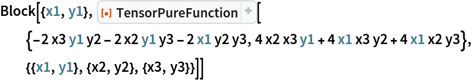 Block[{x1, y1}, ResourceFunction[
  "TensorPureFunction"][{-2 x3 y1 y2 - 2 x2 y1 y3 - 2 x1 y2 y3, 4 x2 x3 y1 + 4 x1 x3 y2 + 4 x1 x2 y3}, {{x1, y1}, {x2, y2}, {x3, y3}}]]