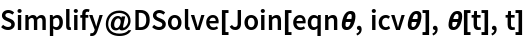 Simplify@DSolve[Join[eqn\[Theta], icv\[Theta]], \[Theta][t], t]