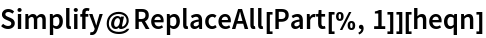 Simplify@ReplaceAll[Part[%, 1]][heqn]