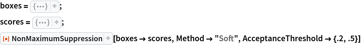 boxes = {
Rectangle[{3.241549223388991, 1.8258945791733319`}, {
    10.659287859633295`, 10.773294493394275`}], 
Rectangle[{0.4869914284730348, 4.321183643750274}, {5.369829888721986,
     9.31386702637484}], 
Rectangle[{2.2334201426158136`, 4.721638979849482}, {
    5.291543408030995, 12.769601273219152`}], 
Rectangle[{5.349846089859113, 2.8592299264608263`}, {
    12.259520398084739`, 5.65464262378527}], 
Rectangle[{5.419709227350725, 3.2032779499946393`}, {
    8.019495864892848, 7.597470779871912}], 
Rectangle[{2.9916342183590716`, 6.701712853508063}, {
    12.82951197826295, 10.889573073474823`}], 
Rectangle[{5.716124755621678, 4.016397691332317}, {
    12.634485498683249`, 9.030579596384047}], 
Rectangle[{4.318687518098674, 4.086673071150529}, {
    12.377658857900416`, 10.295175285987018`}], 
Rectangle[{5.254646844539921, 5.048321499467785}, {
    11.505305608427992`, 13.227130047971752`}], 
Rectangle[{8.231089286494171, 1.8404075028314466`}, {16.2229662869946,
     8.789967125833199}], 
Rectangle[{6.7403064092133205`, 4.533063177477215}, {
    14.410877169797764`, 9.89745177054213}], 
Rectangle[{9.862402933845159, 5.563175394985179}, {
    11.276877537331307`, 11.97757563169206}], 
Rectangle[{11.180782570286068`, 2.0918187606070013`}, {
    15.93179551146674, 5.471116257515766}], 
Rectangle[{9.160598972568872, 3.0721821586970166`}, {
    16.105158304284622`, 11.003417304165653`}], 
Rectangle[{9.199084080623214, 6.486880587531073}, {
    18.967352233543956`, 13.733293159109362`}]};
scores = {0.18372941641066354`, 0.7792523485576668, 0.7552787064436872, 0.20397739818471128`, 0.29873901258951774`, 0.5385959520846411, 0.0019547594798015044`, 0.7158017739163653, 0.16959589408147346`, 0.8582668907417819, 0.21215626418505606`, 0.304448649385447, 0.33974292946852325`, 0.4268902847722864, 0.3182413575132059};
ResourceFunction["NonMaximumSuppression"][boxes -> scores, Method -> "Soft", AcceptanceThreshold -> {.2, .5}]