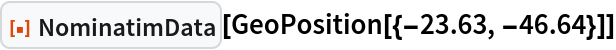 ResourceFunction["NominatimData"][GeoPosition[{-23.63, -46.64}]]