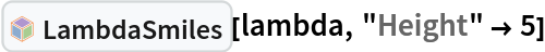 InterpretationBox[FrameBox[TagBox[TooltipBox[PaneBox[GridBox[List[List[GraphicsBox[List[Thickness[0.0025`], List[FaceForm[List[RGBColor[0.9607843137254902`, 0.5058823529411764`, 0.19607843137254902`], Opacity[1.`]]], FilledCurveBox[List[List[List[0, 2, 0], List[0, 1, 0], List[0, 1, 0], List[0, 1, 0], List[0, 1, 0]], List[List[0, 2, 0], List[0, 1, 0], List[0, 1, 0], List[0, 1, 0], List[0, 1, 0]], List[List[0, 2, 0], List[0, 1, 0], List[0, 1, 0], List[0, 1, 0], List[0, 1, 0], List[0, 1, 0]], List[List[0, 2, 0], List[1, 3, 3], List[0, 1, 0], List[1, 3, 3], List[0, 1, 0], List[1, 3, 3], List[0, 1, 0], List[1, 3, 3], List[1, 3, 3], List[0, 1, 0], List[1, 3, 3], List[0, 1, 0], List[1, 3, 3]]], List[List[List[205.`, 22.863691329956055`], List[205.`, 212.31669425964355`], List[246.01799774169922`, 235.99870109558105`], List[369.0710144042969`, 307.0436840057373`], List[369.0710144042969`, 117.59068870544434`], List[205.`, 22.863691329956055`]], List[List[30.928985595703125`, 307.0436840057373`], List[153.98200225830078`, 235.99870109558105`], List[195.`, 212.31669425964355`], List[195.`, 22.863691329956055`], List[30.928985595703125`, 117.59068870544434`], List[30.928985595703125`, 307.0436840057373`]], List[List[200.`, 410.42970085144043`], List[364.0710144042969`, 315.7036876678467`], List[241.01799774169922`, 244.65868949890137`], List[200.`, 220.97669792175293`], List[158.98200225830078`, 244.65868949890137`], List[35.928985595703125`, 315.7036876678467`], List[200.`, 410.42970085144043`]], List[List[376.5710144042969`, 320.03370475769043`], List[202.5`, 420.53370475769043`], List[200.95300006866455`, 421.42667961120605`], List[199.04699993133545`, 421.42667961120605`], List[197.5`, 420.53370475769043`], List[23.428985595703125`, 320.03370475769043`], List[21.882003784179688`, 319.1406993865967`], List[20.928985595703125`, 317.4896984100342`], List[20.928985595703125`, 315.7036876678467`], List[20.928985595703125`, 114.70369529724121`], List[20.928985595703125`, 112.91769218444824`], List[21.882003784179688`, 111.26669120788574`], List[23.428985595703125`, 110.37369346618652`], List[197.5`, 9.87369155883789`], List[198.27300024032593`, 9.426692008972168`], List[199.13700008392334`, 9.203690528869629`], List[200.`, 9.203690528869629`], List[200.86299991607666`, 9.203690528869629`], List[201.72699999809265`, 9.426692008972168`], List[202.5`, 9.87369155883789`], List[376.5710144042969`, 110.37369346618652`], List[378.1179962158203`, 111.26669120788574`], List[379.0710144042969`, 112.91769218444824`], List[379.0710144042969`, 114.70369529724121`], List[379.0710144042969`, 315.7036876678467`], List[379.0710144042969`, 317.4896984100342`], List[378.1179962158203`, 319.1406993865967`], List[376.5710144042969`, 320.03370475769043`]]]]], List[FaceForm[List[RGBColor[0.5529411764705883`, 0.6745098039215687`, 0.8117647058823529`], Opacity[1.`]]], FilledCurveBox[List[List[List[0, 2, 0], List[0, 1, 0], List[0, 1, 0], List[0, 1, 0]]], List[List[List[44.92900085449219`, 282.59088134765625`], List[181.00001525878906`, 204.0298843383789`], List[181.00001525878906`, 46.90887451171875`], List[44.92900085449219`, 125.46986389160156`], List[44.92900085449219`, 282.59088134765625`]]]]], List[FaceForm[List[RGBColor[0.6627450980392157`, 0.803921568627451`, 0.5686274509803921`], Opacity[1.`]]], FilledCurveBox[List[List[List[0, 2, 0], List[0, 1, 0], List[0, 1, 0], List[0, 1, 0]]], List[List[List[355.0710144042969`, 282.59088134765625`], List[355.0710144042969`, 125.46986389160156`], List[219.`, 46.90887451171875`], List[219.`, 204.0298843383789`], List[355.0710144042969`, 282.59088134765625`]]]]], List[FaceForm[List[RGBColor[0.6901960784313725`, 0.5882352941176471`, 0.8117647058823529`], Opacity[1.`]]], FilledCurveBox[List[List[List[0, 2, 0], List[0, 1, 0], List[0, 1, 0], List[0, 1, 0]]], List[List[List[200.`, 394.0606994628906`], List[336.0710144042969`, 315.4997024536133`], List[200.`, 236.93968200683594`], List[63.928985595703125`, 315.4997024536133`], List[200.`, 394.0606994628906`]]]]]], List[Rule[BaselinePosition, Scaled[0.15`]], Rule[ImageSize, 10], Rule[ImageSize, 15]]], StyleBox[RowBox[List["LambdaSmiles", " "]], Rule[ShowAutoStyles, False], Rule[ShowStringCharacters, False], Rule[FontSize, Times[0.9`, Inherited]], Rule[FontColor, GrayLevel[0.1`]]]]], Rule[GridBoxSpacings, List[Rule["Columns", List[List[0.25`]]]]]], Rule[Alignment, List[Left, Baseline]], Rule[BaselinePosition, Baseline], Rule[FrameMargins, List[List[3, 0], List[0, 0]]], Rule[BaseStyle, List[Rule[LineSpacing, List[0, 0]], Rule[LineBreakWithin, False]]]], RowBox[List["PacletSymbol", "[", RowBox[List["\"Wolfram/Lambda\"", ",", "\"Wolfram`Lambda`LambdaSmiles\""]], "]"]], Rule[TooltipStyle, List[Rule[ShowAutoStyles, True], Rule[ShowStringCharacters, True]]]], Function[Annotation[Slot[1], Style[Defer[PacletSymbol["Wolfram/Lambda", "Wolfram`Lambda`LambdaSmiles"]], Rule[ShowStringCharacters, True]], "Tooltip"]]], Rule[Background, RGBColor[0.968`, 0.976`, 0.984`]], Rule[BaselinePosition, Baseline], Rule[DefaultBaseStyle, List[]], Rule[FrameMargins, List[List[0, 0], List[1, 1]]], Rule[FrameStyle, RGBColor[0.831`, 0.847`, 0.85`]], Rule[RoundingRadius, 4]], PacletSymbol["Wolfram/Lambda", "Wolfram`Lambda`LambdaSmiles"], Rule[Selectable, False], Rule[SelectWithContents, True], Rule[BoxID, "PacletSymbolBox"]][lambda, "Height" -> 5]