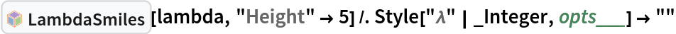 InterpretationBox[FrameBox[TagBox[TooltipBox[PaneBox[GridBox[List[List[GraphicsBox[List[Thickness[0.0025`], List[FaceForm[List[RGBColor[0.9607843137254902`, 0.5058823529411764`, 0.19607843137254902`], Opacity[1.`]]], FilledCurveBox[List[List[List[0, 2, 0], List[0, 1, 0], List[0, 1, 0], List[0, 1, 0], List[0, 1, 0]], List[List[0, 2, 0], List[0, 1, 0], List[0, 1, 0], List[0, 1, 0], List[0, 1, 0]], List[List[0, 2, 0], List[0, 1, 0], List[0, 1, 0], List[0, 1, 0], List[0, 1, 0], List[0, 1, 0]], List[List[0, 2, 0], List[1, 3, 3], List[0, 1, 0], List[1, 3, 3], List[0, 1, 0], List[1, 3, 3], List[0, 1, 0], List[1, 3, 3], List[1, 3, 3], List[0, 1, 0], List[1, 3, 3], List[0, 1, 0], List[1, 3, 3]]], List[List[List[205.`, 22.863691329956055`], List[205.`, 212.31669425964355`], List[246.01799774169922`, 235.99870109558105`], List[369.0710144042969`, 307.0436840057373`], List[369.0710144042969`, 117.59068870544434`], List[205.`, 22.863691329956055`]], List[List[30.928985595703125`, 307.0436840057373`], List[153.98200225830078`, 235.99870109558105`], List[195.`, 212.31669425964355`], List[195.`, 22.863691329956055`], List[30.928985595703125`, 117.59068870544434`], List[30.928985595703125`, 307.0436840057373`]], List[List[200.`, 410.42970085144043`], List[364.0710144042969`, 315.7036876678467`], List[241.01799774169922`, 244.65868949890137`], List[200.`, 220.97669792175293`], List[158.98200225830078`, 244.65868949890137`], List[35.928985595703125`, 315.7036876678467`], List[200.`, 410.42970085144043`]], List[List[376.5710144042969`, 320.03370475769043`], List[202.5`, 420.53370475769043`], List[200.95300006866455`, 421.42667961120605`], List[199.04699993133545`, 421.42667961120605`], List[197.5`, 420.53370475769043`], List[23.428985595703125`, 320.03370475769043`], List[21.882003784179688`, 319.1406993865967`], List[20.928985595703125`, 317.4896984100342`], List[20.928985595703125`, 315.7036876678467`], List[20.928985595703125`, 114.70369529724121`], List[20.928985595703125`, 112.91769218444824`], List[21.882003784179688`, 111.26669120788574`], List[23.428985595703125`, 110.37369346618652`], List[197.5`, 9.87369155883789`], List[198.27300024032593`, 9.426692008972168`], List[199.13700008392334`, 9.203690528869629`], List[200.`, 9.203690528869629`], List[200.86299991607666`, 9.203690528869629`], List[201.72699999809265`, 9.426692008972168`], List[202.5`, 9.87369155883789`], List[376.5710144042969`, 110.37369346618652`], List[378.1179962158203`, 111.26669120788574`], List[379.0710144042969`, 112.91769218444824`], List[379.0710144042969`, 114.70369529724121`], List[379.0710144042969`, 315.7036876678467`], List[379.0710144042969`, 317.4896984100342`], List[378.1179962158203`, 319.1406993865967`], List[376.5710144042969`, 320.03370475769043`]]]]], List[FaceForm[List[RGBColor[0.5529411764705883`, 0.6745098039215687`, 0.8117647058823529`], Opacity[1.`]]], FilledCurveBox[List[List[List[0, 2, 0], List[0, 1, 0], List[0, 1, 0], List[0, 1, 0]]], List[List[List[44.92900085449219`, 282.59088134765625`], List[181.00001525878906`, 204.0298843383789`], List[181.00001525878906`, 46.90887451171875`], List[44.92900085449219`, 125.46986389160156`], List[44.92900085449219`, 282.59088134765625`]]]]], List[FaceForm[List[RGBColor[0.6627450980392157`, 0.803921568627451`, 0.5686274509803921`], Opacity[1.`]]], FilledCurveBox[List[List[List[0, 2, 0], List[0, 1, 0], List[0, 1, 0], List[0, 1, 0]]], List[List[List[355.0710144042969`, 282.59088134765625`], List[355.0710144042969`, 125.46986389160156`], List[219.`, 46.90887451171875`], List[219.`, 204.0298843383789`], List[355.0710144042969`, 282.59088134765625`]]]]], List[FaceForm[List[RGBColor[0.6901960784313725`, 0.5882352941176471`, 0.8117647058823529`], Opacity[1.`]]], FilledCurveBox[List[List[List[0, 2, 0], List[0, 1, 0], List[0, 1, 0], List[0, 1, 0]]], List[List[List[200.`, 394.0606994628906`], List[336.0710144042969`, 315.4997024536133`], List[200.`, 236.93968200683594`], List[63.928985595703125`, 315.4997024536133`], List[200.`, 394.0606994628906`]]]]]], List[Rule[BaselinePosition, Scaled[0.15`]], Rule[ImageSize, 10], Rule[ImageSize, 15]]], StyleBox[RowBox[List["LambdaSmiles", " "]], Rule[ShowAutoStyles, False], Rule[ShowStringCharacters, False], Rule[FontSize, Times[0.9`, Inherited]], Rule[FontColor, GrayLevel[0.1`]]]]], Rule[GridBoxSpacings, List[Rule["Columns", List[List[0.25`]]]]]], Rule[Alignment, List[Left, Baseline]], Rule[BaselinePosition, Baseline], Rule[FrameMargins, List[List[3, 0], List[0, 0]]], Rule[BaseStyle, List[Rule[LineSpacing, List[0, 0]], Rule[LineBreakWithin, False]]]], RowBox[List["PacletSymbol", "[", RowBox[List["\"Wolfram/Lambda\"", ",", "\"Wolfram`Lambda`LambdaSmiles\""]], "]"]], Rule[TooltipStyle, List[Rule[ShowAutoStyles, True], Rule[ShowStringCharacters, True]]]], Function[Annotation[Slot[1], Style[Defer[PacletSymbol["Wolfram/Lambda", "Wolfram`Lambda`LambdaSmiles"]], Rule[ShowStringCharacters, True]], "Tooltip"]]], Rule[Background, RGBColor[0.968`, 0.976`, 0.984`]], Rule[BaselinePosition, Baseline], Rule[DefaultBaseStyle, List[]], Rule[FrameMargins, List[List[0, 0], List[1, 1]]], Rule[FrameStyle, RGBColor[0.831`, 0.847`, 0.85`]], Rule[RoundingRadius, 4]], PacletSymbol["Wolfram/Lambda", "Wolfram`Lambda`LambdaSmiles"], Rule[Selectable, False], Rule[SelectWithContents, True], Rule[BoxID, "PacletSymbolBox"]][lambda, "Height" -> 5] /. Style["\[Lambda]" | _Integer, opts___] -> ""