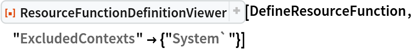 ResourceFunction[
 "ResourceFunctionDefinitionViewer"][DefineResourceFunction, "ExcludedContexts" -> {"System`"}]