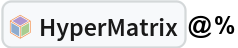 InterpretationBox[FrameBox[TagBox[TooltipBox[PaneBox[GridBox[List[List[GraphicsBox[List[Thickness[0.0025`], List[FaceForm[List[RGBColor[0.9607843137254902`, 0.5058823529411764`, 0.19607843137254902`], Opacity[1.`]]], FilledCurveBox[List[List[List[0, 2, 0], List[0, 1, 0], List[0, 1, 0], List[0, 1, 0], List[0, 1, 0]], List[List[0, 2, 0], List[0, 1, 0], List[0, 1, 0], List[0, 1, 0], List[0, 1, 0]], List[List[0, 2, 0], List[0, 1, 0], List[0, 1, 0], List[0, 1, 0], List[0, 1, 0], List[0, 1, 0]], List[List[0, 2, 0], List[1, 3, 3], List[0, 1, 0], List[1, 3, 3], List[0, 1, 0], List[1, 3, 3], List[0, 1, 0], List[1, 3, 3], List[1, 3, 3], List[0, 1, 0], List[1, 3, 3], List[0, 1, 0], List[1, 3, 3]]], List[List[List[205.`, 22.863691329956055`], List[205.`, 212.31669425964355`], List[246.01799774169922`, 235.99870109558105`], List[369.0710144042969`, 307.0436840057373`], List[369.0710144042969`, 117.59068870544434`], List[205.`, 22.863691329956055`]], List[List[30.928985595703125`, 307.0436840057373`], List[153.98200225830078`, 235.99870109558105`], List[195.`, 212.31669425964355`], List[195.`, 22.863691329956055`], List[30.928985595703125`, 117.59068870544434`], List[30.928985595703125`, 307.0436840057373`]], List[List[200.`, 410.42970085144043`], List[364.0710144042969`, 315.7036876678467`], List[241.01799774169922`, 244.65868949890137`], List[200.`, 220.97669792175293`], List[158.98200225830078`, 244.65868949890137`], List[35.928985595703125`, 315.7036876678467`], List[200.`, 410.42970085144043`]], List[List[376.5710144042969`, 320.03370475769043`], List[202.5`, 420.53370475769043`], List[200.95300006866455`, 421.42667961120605`], List[199.04699993133545`, 421.42667961120605`], List[197.5`, 420.53370475769043`], List[23.428985595703125`, 320.03370475769043`], List[21.882003784179688`, 319.1406993865967`], List[20.928985595703125`, 317.4896984100342`], List[20.928985595703125`, 315.7036876678467`], List[20.928985595703125`, 114.70369529724121`], List[20.928985595703125`, 112.91769218444824`], List[21.882003784179688`, 111.26669120788574`], List[23.428985595703125`, 110.37369346618652`], List[197.5`, 9.87369155883789`], List[198.27300024032593`, 9.426692008972168`], List[199.13700008392334`, 9.203690528869629`], List[200.`, 9.203690528869629`], List[200.86299991607666`, 9.203690528869629`], List[201.72699999809265`, 9.426692008972168`], List[202.5`, 9.87369155883789`], List[376.5710144042969`, 110.37369346618652`], List[378.1179962158203`, 111.26669120788574`], List[379.0710144042969`, 112.91769218444824`], List[379.0710144042969`, 114.70369529724121`], List[379.0710144042969`, 315.7036876678467`], List[379.0710144042969`, 317.4896984100342`], List[378.1179962158203`, 319.1406993865967`], List[376.5710144042969`, 320.03370475769043`]]]]], List[FaceForm[List[RGBColor[0.5529411764705883`, 0.6745098039215687`, 0.8117647058823529`], Opacity[1.`]]], FilledCurveBox[List[List[List[0, 2, 0], List[0, 1, 0], List[0, 1, 0], List[0, 1, 0]]], List[List[List[44.92900085449219`, 282.59088134765625`], List[181.00001525878906`, 204.0298843383789`], List[181.00001525878906`, 46.90887451171875`], List[44.92900085449219`, 125.46986389160156`], List[44.92900085449219`, 282.59088134765625`]]]]], List[FaceForm[List[RGBColor[0.6627450980392157`, 0.803921568627451`, 0.5686274509803921`], Opacity[1.`]]], FilledCurveBox[List[List[List[0, 2, 0], List[0, 1, 0], List[0, 1, 0], List[0, 1, 0]]], List[List[List[355.0710144042969`, 282.59088134765625`], List[355.0710144042969`, 125.46986389160156`], List[219.`, 46.90887451171875`], List[219.`, 204.0298843383789`], List[355.0710144042969`, 282.59088134765625`]]]]], List[FaceForm[List[RGBColor[0.6901960784313725`, 0.5882352941176471`, 0.8117647058823529`], Opacity[1.`]]], FilledCurveBox[List[List[List[0, 2, 0], List[0, 1, 0], List[0, 1, 0], List[0, 1, 0]]], List[List[List[200.`, 394.0606994628906`], List[336.0710144042969`, 315.4997024536133`], List[200.`, 236.93968200683594`], List[63.928985595703125`, 315.4997024536133`], List[200.`, 394.0606994628906`]]]]]], List[Rule[BaselinePosition, Scaled[0.15`]], Rule[ImageSize, 10], Rule[ImageSize, 15]]], StyleBox[RowBox[List["HyperMatrix", " "]], Rule[ShowAutoStyles, False], Rule[ShowStringCharacters, False], Rule[FontSize, Times[0.9`, Inherited]], Rule[FontColor, GrayLevel[0.1`]]]]], Rule[GridBoxSpacings, List[Rule["Columns", List[List[0.25`]]]]]], Rule[Alignment, List[Left, Baseline]], Rule[BaselinePosition, Baseline], Rule[FrameMargins, List[List[3, 0], List[0, 0]]], Rule[BaseStyle, List[Rule[LineSpacing, List[0, 0]], Rule[LineBreakWithin, False]]]], RowBox[List["PacletSymbol", "[", RowBox[List["\"WolframInstitute/Hypergraph\"", ",", "\"WolframInstitute`Hypergraph`HyperMatrix\""]], "]"]], Rule[TooltipStyle, List[Rule[ShowAutoStyles, True], Rule[ShowStringCharacters, True]]]], Function[Annotation[Slot[1], Style[Defer[PacletSymbol["WolframInstitute/Hypergraph", "WolframInstitute`Hypergraph`HyperMatrix"]], Rule[ShowStringCharacters, True]], "Tooltip"]]], Rule[Background, RGBColor[0.968`, 0.976`, 0.984`]], Rule[BaselinePosition, Baseline], Rule[DefaultBaseStyle, List[]], Rule[FrameMargins, List[List[0, 0], List[1, 1]]], Rule[FrameStyle, RGBColor[0.831`, 0.847`, 0.85`]], Rule[RoundingRadius, 4]], PacletSymbol["WolframInstitute/Hypergraph", "WolframInstitute`Hypergraph`HyperMatrix"], Rule[Selectable, False], Rule[SelectWithContents, True], Rule[BoxID, "PacletSymbolBox"]]@%