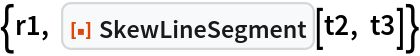 {r1, ResourceFunction["SkewLineSegment"][t2, t3]}