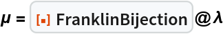 \[Mu] = ResourceFunction["FranklinBijection"]@\[Lambda]