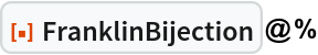 ResourceFunction["FranklinBijection"]@%