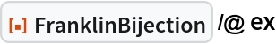 ResourceFunction["FranklinBijection"] /@ ex