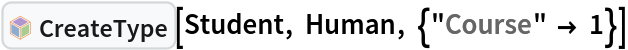 InterpretationBox[FrameBox[TagBox[TooltipBox[PaneBox[GridBox[List[List[GraphicsBox[List[Thickness[0.0025`], List[FaceForm[List[RGBColor[0.9607843137254902`, 0.5058823529411764`, 0.19607843137254902`], Opacity[1.`]]], FilledCurveBox[List[List[List[0, 2, 0], List[0, 1, 0], List[0, 1, 0], List[0, 1, 0], List[0, 1, 0]], List[List[0, 2, 0], List[0, 1, 0], List[0, 1, 0], List[0, 1, 0], List[0, 1, 0]], List[List[0, 2, 0], List[0, 1, 0], List[0, 1, 0], List[0, 1, 0], List[0, 1, 0], List[0, 1, 0]], List[List[0, 2, 0], List[1, 3, 3], List[0, 1, 0], List[1, 3, 3], List[0, 1, 0], List[1, 3, 3], List[0, 1, 0], List[1, 3, 3], List[1, 3, 3], List[0, 1, 0], List[1, 3, 3], List[0, 1, 0], List[1, 3, 3]]], List[List[List[205.`, 22.863691329956055`], List[205.`, 212.31669425964355`], List[246.01799774169922`, 235.99870109558105`], List[369.0710144042969`, 307.0436840057373`], List[369.0710144042969`, 117.59068870544434`], List[205.`, 22.863691329956055`]], List[List[30.928985595703125`, 307.0436840057373`], List[153.98200225830078`, 235.99870109558105`], List[195.`, 212.31669425964355`], List[195.`, 22.863691329956055`], List[30.928985595703125`, 117.59068870544434`], List[30.928985595703125`, 307.0436840057373`]], List[List[200.`, 410.42970085144043`], List[364.0710144042969`, 315.7036876678467`], List[241.01799774169922`, 244.65868949890137`], List[200.`, 220.97669792175293`], List[158.98200225830078`, 244.65868949890137`], List[35.928985595703125`, 315.7036876678467`], List[200.`, 410.42970085144043`]], List[List[376.5710144042969`, 320.03370475769043`], List[202.5`, 420.53370475769043`], List[200.95300006866455`, 421.42667961120605`], List[199.04699993133545`, 421.42667961120605`], List[197.5`, 420.53370475769043`], List[23.428985595703125`, 320.03370475769043`], List[21.882003784179688`, 319.1406993865967`], List[20.928985595703125`, 317.4896984100342`], List[20.928985595703125`, 315.7036876678467`], List[20.928985595703125`, 114.70369529724121`], List[20.928985595703125`, 112.91769218444824`], List[21.882003784179688`, 111.26669120788574`], List[23.428985595703125`, 110.37369346618652`], List[197.5`, 9.87369155883789`], List[198.27300024032593`, 9.426692008972168`], List[199.13700008392334`, 9.203690528869629`], List[200.`, 9.203690528869629`], List[200.86299991607666`, 9.203690528869629`], List[201.72699999809265`, 9.426692008972168`], List[202.5`, 9.87369155883789`], List[376.5710144042969`, 110.37369346618652`], List[378.1179962158203`, 111.26669120788574`], List[379.0710144042969`, 112.91769218444824`], List[379.0710144042969`, 114.70369529724121`], List[379.0710144042969`, 315.7036876678467`], List[379.0710144042969`, 317.4896984100342`], List[378.1179962158203`, 319.1406993865967`], List[376.5710144042969`, 320.03370475769043`]]]]], List[FaceForm[List[RGBColor[0.5529411764705883`, 0.6745098039215687`, 0.8117647058823529`], Opacity[1.`]]], FilledCurveBox[List[List[List[0, 2, 0], List[0, 1, 0], List[0, 1, 0], List[0, 1, 0]]], List[List[List[44.92900085449219`, 282.59088134765625`], List[181.00001525878906`, 204.0298843383789`], List[181.00001525878906`, 46.90887451171875`], List[44.92900085449219`, 125.46986389160156`], List[44.92900085449219`, 282.59088134765625`]]]]], List[FaceForm[List[RGBColor[0.6627450980392157`, 0.803921568627451`, 0.5686274509803921`], Opacity[1.`]]], FilledCurveBox[List[List[List[0, 2, 0], List[0, 1, 0], List[0, 1, 0], List[0, 1, 0]]], List[List[List[355.0710144042969`, 282.59088134765625`], List[355.0710144042969`, 125.46986389160156`], List[219.`, 46.90887451171875`], List[219.`, 204.0298843383789`], List[355.0710144042969`, 282.59088134765625`]]]]], List[FaceForm[List[RGBColor[0.6901960784313725`, 0.5882352941176471`, 0.8117647058823529`], Opacity[1.`]]], FilledCurveBox[List[List[List[0, 2, 0], List[0, 1, 0], List[0, 1, 0], List[0, 1, 0]]], List[List[List[200.`, 394.0606994628906`], List[336.0710144042969`, 315.4997024536133`], List[200.`, 236.93968200683594`], List[63.928985595703125`, 315.4997024536133`], List[200.`, 394.0606994628906`]]]]]], List[Rule[BaselinePosition, Scaled[0.15`]], Rule[ImageSize, 10], Rule[ImageSize, 15]]], StyleBox[RowBox[List["CreateType", " "]], Rule[ShowAutoStyles, False], Rule[ShowStringCharacters, False], Rule[FontSize, Times[0.9`, Inherited]], Rule[FontColor, GrayLevel[0.1`]]]]], Rule[GridBoxSpacings, List[Rule["Columns", List[List[0.25`]]]]]], Rule[Alignment, List[Left, Baseline]], Rule[BaselinePosition, Baseline], Rule[FrameMargins, List[List[3, 0], List[0, 0]]], Rule[BaseStyle, List[Rule[LineSpacing, List[0, 0]], Rule[LineBreakWithin, False]]]], RowBox[List["PacletSymbol", "[", RowBox[List["\"KirillBelov/Objects\"", ",", "\"KirillBelov`Objects`CreateType\""]], "]"]], Rule[TooltipStyle, List[Rule[ShowAutoStyles, True], Rule[ShowStringCharacters, True]]]], Function[Annotation[Slot[1], Style[Defer[PacletSymbol["KirillBelov/Objects", "KirillBelov`Objects`CreateType"]], Rule[ShowStringCharacters, True]], "Tooltip"]]], Rule[Background, RGBColor[0.968`, 0.976`, 0.984`]], Rule[BaselinePosition, Baseline], Rule[DefaultBaseStyle, List[]], Rule[FrameMargins, List[List[0, 0], List[1, 1]]], Rule[FrameStyle, RGBColor[0.831`, 0.847`, 0.85`]], Rule[RoundingRadius, 4]], PacletSymbol["KirillBelov/Objects", "KirillBelov`Objects`CreateType"], Rule[Selectable, False], Rule[SelectWithContents, True], Rule[BoxID, "PacletSymbolBox"]][Student, Human, {"Course" -> 1}]