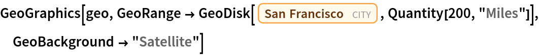 GeoGraphics[geo, GeoRange -> GeoDisk[Entity[
    "City", {"SanFrancisco", "California", "UnitedStates"}], Quantity[200, "Miles"]], GeoBackground -> "Satellite"]