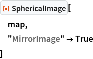 ResourceFunction["SphericalImage"][
 map,
 "MirrorImage" -> True
 ]