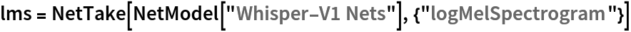 lms = NetTake[NetModel["Whisper-V1 Nets"], {"logMelSpectrogram"}]