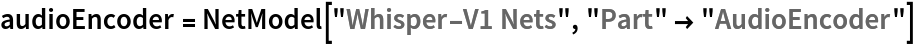 audioEncoder = NetModel["Whisper-V1 Nets", "Part" -> "AudioEncoder"]