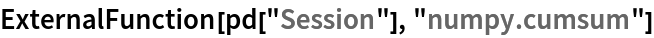 ExternalFunction[pd["Session"], "numpy.cumsum"]