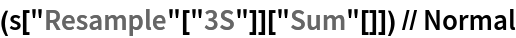 (s["Resample"["3S"]]["Sum"[]]) // Normal