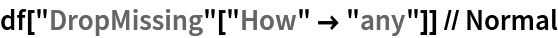 df["DropMissing"["How" -> "any"]] // Normal