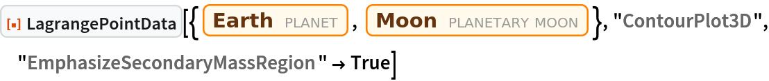 ResourceFunction["LagrangePointData", ResourceVersion->"1.0.0"][{Entity["Planet", "Earth"], Entity["PlanetaryMoon", "Moon"]}, "ContourPlot3D", "EmphasizeSecondaryMassRegion" -> True]