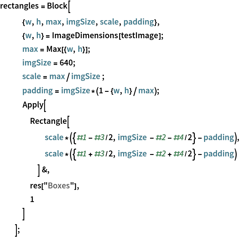 rectangles = Block[
   {w, h, max, imgSize, scale, padding},
   {w, h} = ImageDimensions[testImage];
   max = Max[{w, h}];
   imgSize = 640;
   scale = max/imgSize ;
   padding = imgSize*(1 - {w, h}/max);
   Apply[
    Rectangle[
      scale*({#1 - #3/2, imgSize - #2 - #4/2} - padding),
      scale*({#1 + #3/2, imgSize - #2 + #4/2} - padding)
      ] &,
    res["Boxes"],
    1
    ]
   ];