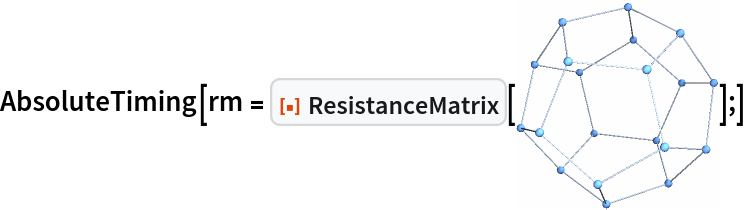 AbsoluteTiming[rm = ResourceFunction["ResistanceMatrix"][\!\(\*
Graphics3DBox[
NamespaceBox["NetworkGraphics",
DynamicModuleBox[{Typeset`graph = HoldComplete[
Graph[{{0, 1}, {0, 2}, {0, 3}, {0, 4}, {0, 5}, {0, 6}, {0, 7}, {0, 8}, {0, 9}, {0, 10}, {0, 11}, {0, 12}, {0, 13}, {0, 14}, {
           0, 15}, {0, 16}, {0, 17}, {0, 18}, {0, 19}, {0, 20}}, {Null, 
SparseArray[
            Automatic, {20, 20}, 0, {1, {{0, 3, 6, 9, 12, 15, 18, 21, 24, 27, 30, 33, 36, 39, 42, 45, 48, 51, 54, 57, 60}, {{14}, {15}, {16}, {
               5}, {6}, {13}, {7}, {14}, {19}, {8}, {15}, {20}, {2}, {
               11}, {19}, {2}, {12}, {20}, {3}, {11}, {16}, {4}, {
               12}, {16}, {10}, {14}, {17}, {9}, {15}, {18}, {5}, {
               7}, {12}, {6}, {8}, {11}, {2}, {17}, {18}, {1}, {3}, {
               9}, {1}, {4}, {10}, {1}, {7}, {8}, {9}, {13}, {19}, {
               10}, {13}, {20}, {3}, {5}, {17}, {4}, {6}, {18}}}, Pattern}]}, {VertexCoordinates -> CompressedData["
1:eJxTTMoPSmViYGAQAWJmIK5cXcyzkvXbfgYo4A1eyHvq0gV7qLg9mvj+J8xu
3B0Wt/eH/Dp9dvfHL/th6tHE7WHiW8O4O79d+Gi/4sv02eWPX+7HIQ5XD7MH
ph6mDk0crh/izmdQ9z/Yvw0ivh9N3B5N3B6mHs0cmDjc/Kdgf72GhwPMHBiN
5i90cXvUcHsND2c0f8HDB6YfTRzufmg426OFP7o43F4AXY3xjw==
"]}]]}, 
TagBox[GraphicsGroup3DBox[GraphicsComplex3DBox[CompressedData["
1:eJxTTMoPSmViYGAQAWJmIK5cXcyzkvXbfgYo4A1eyHvq0gV7qLg9mvj+J8xu
3B0Wt/eH/Dp9dvfHL/th6tHE7WHiW8O4O79d+Gi/4sv02eWPX+7HIQ5XD7MH
ph6mDk0crh/izmdQ9z/Yvw0ivh9N3B5N3B6mHs0cmDjc/Kdgf72GhwPMHBiN
5i90cXvUcHsND2c0f8HDB6YfTRzufmg426OFP7o43F4AXY3xjw==
"], {
{Hue[0.6, 0.2, 0.8], Arrowheads[0.], Arrow3DBox[TubeBox[{{1, 14}, {1, 15}, {1, 16}, {2, 5}, {
               2, 6}, {2, 13}, {3, 7}, {3, 14}, {3, 19}, {4, 8}, {4, 15}, {4, 20}, {5, 11}, {5, 19}, {6, 12}, {6, 20}, {7, 11}, {7, 16}, {8, 12}, {8, 16}, {9, 10}, {9, 14}, {9, 17}, {10, 15}, {10, 18}, {11, 12}, {13, 17}, {13, 18}, {17, 19}, {18, 20}}], 0.05687975353745206]}, 
{Hue[0.6, 0.6, 1], SphereBox[1, 0.05687975353745206], SphereBox[2, 0.05687975353745206], SphereBox[3, 0.05687975353745206], SphereBox[4, 0.05687975353745206], SphereBox[5, 0.05687975353745206], SphereBox[6, 0.05687975353745206], SphereBox[7, 0.05687975353745206], SphereBox[8, 0.05687975353745206], SphereBox[9, 0.05687975353745206], SphereBox[10, 0.05687975353745206], SphereBox[11, 0.05687975353745206], SphereBox[12, 0.05687975353745206], SphereBox[13, 0.05687975353745206], SphereBox[14, 0.05687975353745206], SphereBox[15, 0.05687975353745206], SphereBox[16, 0.05687975353745206], SphereBox[17, 0.05687975353745206], SphereBox[18, 0.05687975353745206], SphereBox[19, 0.05687975353745206], SphereBox[20, 0.05687975353745206]}}]],
MouseAppearanceTag["NetworkGraphics"]],
AllowKernelInitialization->False]],
BaseStyle->{Graphics3DBoxOptions -> {Method -> {"ShrinkWrap" -> True}}},
       
Boxed->False,
DefaultBaseStyle->"NetworkGraphics",
FormatType->TraditionalForm,
Lighting->{{"Directional", 
GrayLevel[0.7], 
ImageScaled[{1, 1, 0}]}, {"Point", 
GrayLevel[0.9], 
ImageScaled[{0, 0, 0}], {0, 0, 0.07}}}]\)];]