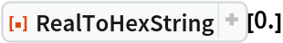 ResourceFunction["RealToHexString"][0.]