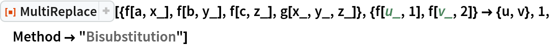 ResourceFunction["MultiReplace", ResourceVersion->"2.1.0"][{f[a, x_], f[b, y_], f[c, z_], g[x_, y_, z_]}, {f[u_, 1], f[v_, 2]} -> {u, v}, 1, Method -> "Bisubstitution"]