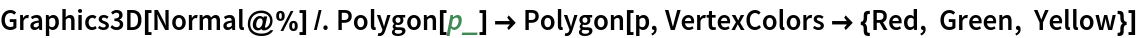 Graphics3D[Normal@%] /. Polygon[p_] -> Polygon[p, VertexColors -> {Red, Green, Yellow}]