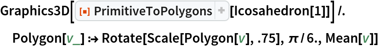 Graphics3D[
  ResourceFunction["PrimitiveToPolygons"][Icosahedron[1]]] /. Polygon[v_] :> Rotate[Scale[Polygon[v], .75], \[Pi]/6., Mean[v]]