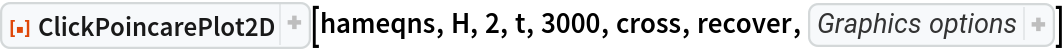 ResourceFunction[
 "ClickPoincarePlot2D"][hameqns, H, 2, t, 3000, cross, recover, {PlotStyle -> {{
AbsolutePointSize[1], 
GrayLevel[0], 
Opacity[0.4]}}, AspectRatio -> 1, PlotHighlighting -> None}]