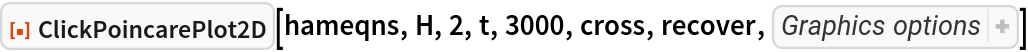 ResourceFunction["ClickPoincarePlot2D", ResourceVersion->"1.0.0"][hameqns, H, 2, t, 3000, cross, recover, {PlotStyle -> {{
AbsolutePointSize[1], 
GrayLevel[0], 
Opacity[0.4]}}, AspectRatio -> 1, PlotHighlighting -> None}]