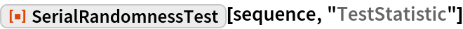 SerialRandomnessTest | Wolfram Function Repository