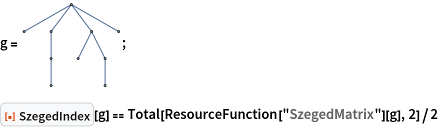 g = \!\(\*
GraphicsBox[
NamespaceBox["NetworkGraphics",
DynamicModuleBox[{Typeset`graph = HoldComplete[
Graph[{1, 2, 3, 4, 5, 6, 7, 8, 9, 10}, {Null, {{3, 4}, {5, 6}, {5, 3}, {7, 8}, {7, 1}, {7, 2}, {7, 3}, {9, 10}, {9, 2}}}]]}, 
TagBox[GraphicsGroupBox[
         GraphicsComplexBox[{{0., 1.466033332275663}, {
          0.7330166661378313, 1.466033332275663}, {
          1.8325416653445783`, 1.466033332275663}, {
          1.4660333322756627`, 0.7330166661378315}, {
          2.199049998413494, 0.7330166661378315}, {2.199049998413494, 0.}, {1.2827791657412049`, 2.199049998413494}, {
          2.5655583314824097`, 1.466033332275663}, {
          0.7330166661378313, 0.7330166661378315}, {
          0.7330166661378313, 0.}}, {
{Hue[0.6, 0.7, 0.5], Opacity[0.7], Arrowheads[0.], ArrowBox[{{1, 7}, {2, 7}, {2, 9}, {3, 4}, {3, 5}, {3, 7}, {5, 6}, {7, 8}, {9, 10}}, 0.027040802458717428`]}, 
{Hue[0.6, 0.2, 0.8], EdgeForm[{GrayLevel[0], Opacity[0.7]}], DiskBox[1, 0.027040802458717428], DiskBox[2, 0.027040802458717428], DiskBox[3, 0.027040802458717428], DiskBox[4, 0.027040802458717428], DiskBox[5, 0.027040802458717428], DiskBox[6, 0.027040802458717428], DiskBox[7, 0.027040802458717428], DiskBox[8, 0.027040802458717428], DiskBox[9, 0.027040802458717428], DiskBox[10, 0.027040802458717428]}}]],
MouseAppearanceTag["NetworkGraphics"]],
AllowKernelInitialization->False]],
DefaultBaseStyle->"NetworkGraphics",
FormatType->TraditionalForm,
FrameTicks->None]\);
ResourceFunction["SzegedIndex"][g] == Total[ResourceFunction["SzegedMatrix"][g], 2]/2