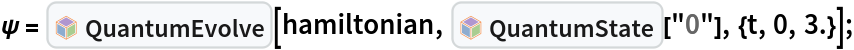 \[Psi] = InterpretationBox[FrameBox[TagBox[TooltipBox[PaneBox[GridBox[List[List[GraphicsBox[List[Thickness[0.0025`], List[FaceForm[List[RGBColor[0.9607843137254902`, 0.5058823529411764`, 0.19607843137254902`], Opacity[1.`]]], FilledCurveBox[List[List[List[0, 2, 0], List[0, 1, 0], List[0, 1, 0], List[0, 1, 0], List[0, 1, 0]], List[List[0, 2, 0], List[0, 1, 0], List[0, 1, 0], List[0, 1, 0], List[0, 1, 0]], List[List[0, 2, 0], List[0, 1, 0], List[0, 1, 0], List[0, 1, 0], List[0, 1, 0], List[0, 1, 0]], List[List[0, 2, 0], List[1, 3, 3], List[0, 1, 0], List[1, 3, 3], List[0, 1, 0], List[1, 3, 3], List[0, 1, 0], List[1, 3, 3], List[1, 3, 3], List[0, 1, 0], List[1, 3, 3], List[0, 1, 0], List[1, 3, 3]]], List[List[List[205.`, 22.863691329956055`], List[205.`, 212.31669425964355`], List[246.01799774169922`, 235.99870109558105`], List[369.0710144042969`, 307.0436840057373`], List[369.0710144042969`, 117.59068870544434`], List[205.`, 22.863691329956055`]], List[List[30.928985595703125`, 307.0436840057373`], List[153.98200225830078`, 235.99870109558105`], List[195.`, 212.31669425964355`], List[195.`, 22.863691329956055`], List[30.928985595703125`, 117.59068870544434`], List[30.928985595703125`, 307.0436840057373`]], List[List[200.`, 410.42970085144043`], List[364.0710144042969`, 315.7036876678467`], List[241.01799774169922`, 244.65868949890137`], List[200.`, 220.97669792175293`], List[158.98200225830078`, 244.65868949890137`], List[35.928985595703125`, 315.7036876678467`], List[200.`, 410.42970085144043`]], List[List[376.5710144042969`, 320.03370475769043`], List[202.5`, 420.53370475769043`], List[200.95300006866455`, 421.42667961120605`], List[199.04699993133545`, 421.42667961120605`], List[197.5`, 420.53370475769043`], List[23.428985595703125`, 320.03370475769043`], List[21.882003784179688`, 319.1406993865967`], List[20.928985595703125`, 317.4896984100342`], List[20.928985595703125`, 315.7036876678467`], List[20.928985595703125`, 114.70369529724121`], List[20.928985595703125`, 112.91769218444824`], List[21.882003784179688`, 111.26669120788574`], List[23.428985595703125`, 110.37369346618652`], List[197.5`, 9.87369155883789`], List[198.27300024032593`, 9.426692008972168`], List[199.13700008392334`, 9.203690528869629`], List[200.`, 9.203690528869629`], List[200.86299991607666`, 9.203690528869629`], List[201.72699999809265`, 9.426692008972168`], List[202.5`, 9.87369155883789`], List[376.5710144042969`, 110.37369346618652`], List[378.1179962158203`, 111.26669120788574`], List[379.0710144042969`, 112.91769218444824`], List[379.0710144042969`, 114.70369529724121`], List[379.0710144042969`, 315.7036876678467`], List[379.0710144042969`, 317.4896984100342`], List[378.1179962158203`, 319.1406993865967`], List[376.5710144042969`, 320.03370475769043`]]]]], List[FaceForm[List[RGBColor[0.5529411764705883`, 0.6745098039215687`, 0.8117647058823529`], Opacity[1.`]]], FilledCurveBox[List[List[List[0, 2, 0], List[0, 1, 0], List[0, 1, 0], List[0, 1, 0]]], List[List[List[44.92900085449219`, 282.59088134765625`], List[181.00001525878906`, 204.0298843383789`], List[181.00001525878906`, 46.90887451171875`], List[44.92900085449219`, 125.46986389160156`], List[44.92900085449219`, 282.59088134765625`]]]]], List[FaceForm[List[RGBColor[0.6627450980392157`, 0.803921568627451`, 0.5686274509803921`], Opacity[1.`]]], FilledCurveBox[List[List[List[0, 2, 0], List[0, 1, 0], List[0, 1, 0], List[0, 1, 0]]], List[List[List[355.0710144042969`, 282.59088134765625`], List[355.0710144042969`, 125.46986389160156`], List[219.`, 46.90887451171875`], List[219.`, 204.0298843383789`], List[355.0710144042969`, 282.59088134765625`]]]]], List[FaceForm[List[RGBColor[0.6901960784313725`, 0.5882352941176471`, 0.8117647058823529`], Opacity[1.`]]], FilledCurveBox[List[List[List[0, 2, 0], List[0, 1, 0], List[0, 1, 0], List[0, 1, 0]]], List[List[List[200.`, 394.0606994628906`], List[336.0710144042969`, 315.4997024536133`], List[200.`, 236.93968200683594`], List[63.928985595703125`, 315.4997024536133`], List[200.`, 394.0606994628906`]]]]]], List[Rule[BaselinePosition, Scaled[0.15`]], Rule[ImageSize, 10], Rule[ImageSize, 15]]], StyleBox[RowBox[List["QuantumEvolve", " "]], Rule[ShowAutoStyles, False], Rule[ShowStringCharacters, False], Rule[FontSize, Times[0.9`, Inherited]], Rule[FontColor, GrayLevel[0.1`]]]]], Rule[GridBoxSpacings, List[Rule["Columns", List[List[0.25`]]]]]], Rule[Alignment, List[Left, Baseline]], Rule[BaselinePosition, Baseline], Rule[FrameMargins, List[List[3, 0], List[0, 0]]], Rule[BaseStyle, List[Rule[LineSpacing, List[0, 0]], Rule[LineBreakWithin, False]]]], RowBox[List["PacletSymbol", "[", RowBox[List["\"Wolfram/QuantumFramework\"", ",", "\"Wolfram`QuantumFramework`QuantumEvolve\""]], "]"]], Rule[TooltipStyle, List[Rule[ShowAutoStyles, True], Rule[ShowStringCharacters, True]]]], Function[Annotation[Slot[1], Style[Defer[PacletSymbol["Wolfram/QuantumFramework", "Wolfram`QuantumFramework`QuantumEvolve"]], Rule[ShowStringCharacters, True]], "Tooltip"]]], Rule[Background, RGBColor[0.968`, 0.976`, 0.984`]], Rule[BaselinePosition, Baseline], Rule[DefaultBaseStyle, List[]], Rule[FrameMargins, List[List[0, 0], List[1, 1]]], Rule[FrameStyle, RGBColor[0.831`, 0.847`, 0.85`]], Rule[RoundingRadius, 4]], PacletSymbol["Wolfram/QuantumFramework", "Wolfram`QuantumFramework`QuantumEvolve"], Rule[Selectable, False], Rule[SelectWithContents, True], Rule[BoxID, "PacletSymbolBox"]][
   hamiltonian, InterpretationBox[FrameBox[TagBox[TooltipBox[PaneBox[GridBox[List[List[GraphicsBox[List[Thickness[0.0025`], List[FaceForm[List[RGBColor[0.9607843137254902`, 0.5058823529411764`, 0.19607843137254902`], Opacity[1.`]]], FilledCurveBox[List[List[List[0, 2, 0], List[0, 1, 0], List[0, 1, 0], List[0, 1, 0], List[0, 1, 0]], List[List[0, 2, 0], List[0, 1, 0], List[0, 1, 0], List[0, 1, 0], List[0, 1, 0]], List[List[0, 2, 0], List[0, 1, 0], List[0, 1, 0], List[0, 1, 0], List[0, 1, 0], List[0, 1, 0]], List[List[0, 2, 0], List[1, 3, 3], List[0, 1, 0], List[1, 3, 3], List[0, 1, 0], List[1, 3, 3], List[0, 1, 0], List[1, 3, 3], List[1, 3, 3], List[0, 1, 0], List[1, 3, 3], List[0, 1, 0], List[1, 3, 3]]], List[List[List[205.`, 22.863691329956055`], List[205.`, 212.31669425964355`], List[246.01799774169922`, 235.99870109558105`], List[369.0710144042969`, 307.0436840057373`], List[369.0710144042969`, 117.59068870544434`], List[205.`, 22.863691329956055`]], List[List[30.928985595703125`, 307.0436840057373`], List[153.98200225830078`, 235.99870109558105`], List[195.`, 212.31669425964355`], List[195.`, 22.863691329956055`], List[30.928985595703125`, 117.59068870544434`], List[30.928985595703125`, 307.0436840057373`]], List[List[200.`, 410.42970085144043`], List[364.0710144042969`, 315.7036876678467`], List[241.01799774169922`, 244.65868949890137`], List[200.`, 220.97669792175293`], List[158.98200225830078`, 244.65868949890137`], List[35.928985595703125`, 315.7036876678467`], List[200.`, 410.42970085144043`]], List[List[376.5710144042969`, 320.03370475769043`], List[202.5`, 420.53370475769043`], List[200.95300006866455`, 421.42667961120605`], List[199.04699993133545`, 421.42667961120605`], List[197.5`, 420.53370475769043`], List[23.428985595703125`, 320.03370475769043`], List[21.882003784179688`, 319.1406993865967`], List[20.928985595703125`, 317.4896984100342`], List[20.928985595703125`, 315.7036876678467`], List[20.928985595703125`, 114.70369529724121`], List[20.928985595703125`, 112.91769218444824`], List[21.882003784179688`, 111.26669120788574`], List[23.428985595703125`, 110.37369346618652`], List[197.5`, 9.87369155883789`], List[198.27300024032593`, 9.426692008972168`], List[199.13700008392334`, 9.203690528869629`], List[200.`, 9.203690528869629`], List[200.86299991607666`, 9.203690528869629`], List[201.72699999809265`, 9.426692008972168`], List[202.5`, 9.87369155883789`], List[376.5710144042969`, 110.37369346618652`], List[378.1179962158203`, 111.26669120788574`], List[379.0710144042969`, 112.91769218444824`], List[379.0710144042969`, 114.70369529724121`], List[379.0710144042969`, 315.7036876678467`], List[379.0710144042969`, 317.4896984100342`], List[378.1179962158203`, 319.1406993865967`], List[376.5710144042969`, 320.03370475769043`]]]]], List[FaceForm[List[RGBColor[0.5529411764705883`, 0.6745098039215687`, 0.8117647058823529`], Opacity[1.`]]], FilledCurveBox[List[List[List[0, 2, 0], List[0, 1, 0], List[0, 1, 0], List[0, 1, 0]]], List[List[List[44.92900085449219`, 282.59088134765625`], List[181.00001525878906`, 204.0298843383789`], List[181.00001525878906`, 46.90887451171875`], List[44.92900085449219`, 125.46986389160156`], List[44.92900085449219`, 282.59088134765625`]]]]], List[FaceForm[List[RGBColor[0.6627450980392157`, 0.803921568627451`, 0.5686274509803921`], Opacity[1.`]]], FilledCurveBox[List[List[List[0, 2, 0], List[0, 1, 0], List[0, 1, 0], List[0, 1, 0]]], List[List[List[355.0710144042969`, 282.59088134765625`], List[355.0710144042969`, 125.46986389160156`], List[219.`, 46.90887451171875`], List[219.`, 204.0298843383789`], List[355.0710144042969`, 282.59088134765625`]]]]], List[FaceForm[List[RGBColor[0.6901960784313725`, 0.5882352941176471`, 0.8117647058823529`], Opacity[1.`]]], FilledCurveBox[List[List[List[0, 2, 0], List[0, 1, 0], List[0, 1, 0], List[0, 1, 0]]], List[List[List[200.`, 394.0606994628906`], List[336.0710144042969`, 315.4997024536133`], List[200.`, 236.93968200683594`], List[63.928985595703125`, 315.4997024536133`], List[200.`, 394.0606994628906`]]]]]], List[Rule[BaselinePosition, Scaled[0.15`]], Rule[ImageSize, 10], Rule[ImageSize, 15]]], StyleBox[RowBox[List["QuantumState", " "]], Rule[ShowAutoStyles, False], Rule[ShowStringCharacters, False], Rule[FontSize, Times[0.9`, Inherited]], Rule[FontColor, GrayLevel[0.1`]]]]], Rule[GridBoxSpacings, List[Rule["Columns", List[List[0.25`]]]]]], Rule[Alignment, List[Left, Baseline]], Rule[BaselinePosition, Baseline], Rule[FrameMargins, List[List[3, 0], List[0, 0]]], Rule[BaseStyle, List[Rule[LineSpacing, List[0, 0]], Rule[LineBreakWithin, False]]]], RowBox[List["PacletSymbol", "[", RowBox[List["\"Wolfram/QuantumFramework\"", ",", "\"Wolfram`QuantumFramework`QuantumState\""]], "]"]], Rule[TooltipStyle, List[Rule[ShowAutoStyles, True], Rule[ShowStringCharacters, True]]]], Function[Annotation[Slot[1], Style[Defer[PacletSymbol["Wolfram/QuantumFramework", "Wolfram`QuantumFramework`QuantumState"]], Rule[ShowStringCharacters, True]], "Tooltip"]]], Rule[Background, RGBColor[0.968`, 0.976`, 0.984`]], Rule[BaselinePosition, Baseline], Rule[DefaultBaseStyle, List[]], Rule[FrameMargins, List[List[0, 0], List[1, 1]]], Rule[FrameStyle, RGBColor[0.831`, 0.847`, 0.85`]], Rule[RoundingRadius, 4]], PacletSymbol["Wolfram/QuantumFramework", "Wolfram`QuantumFramework`QuantumState"], Rule[Selectable, False], Rule[SelectWithContents, True], Rule[BoxID, "PacletSymbolBox"]]["0"], {t, 0, 3.}];