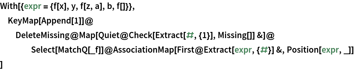 With[{expr = {f[x], y, f[z, a], b, f[]}},
 KeyMap[Append[1]]@
  DeleteMissing@
   Map[Quiet@Check[Extract[#, {1}], Missing[]] &]@
    Select[MatchQ[_f]]@
     AssociationMap[First@Extract[expr, {#}] &, Position[expr, _]]
 ]