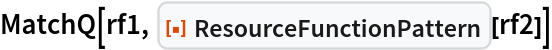 MatchQ[rf1, ResourceFunction["ResourceFunctionPattern"][rf2]]