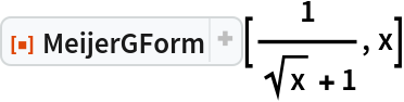 ResourceFunction["MeijerGForm"][1/(Sqrt[x] + 1), x]