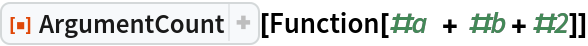 ResourceFunction["ArgumentCount"][Function[#a  + #b + #2]]