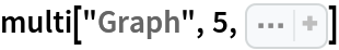 multi["Graph", 5, Sequence[
 VertexShapeFunction -> (ResourceFunction[
   "WolframPhysicsProjectStyleData"]["StatesGraph"][
   "VertexShapeFunction"][#, 
Wolfram`Multicomputation`FromLinkedHypergraph[#2, "String"], #3]& ), GraphLayout -> "LayeredDigraphEmbedding", AspectRatio -> 1/2, PerformanceGoal -> "Quality"]]