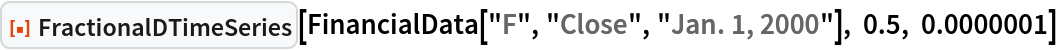 ResourceFunction["FractionalDTimeSeries"][
 FinancialData["F", "Close", "Jan. 1, 2000"], 0.5, 0.0000001]