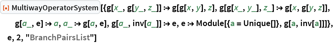 MultiwayOperatorSystem | Wolfram Function Repository