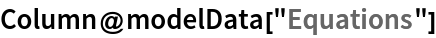 Column@modelData["Equations"]