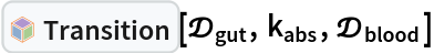 InterpretationBox[FrameBox[TagBox[TooltipBox[PaneBox[GridBox[List[List[GraphicsBox[List[Thickness[0.0025`], List[FaceForm[List[RGBColor[0.9607843137254902`, 0.5058823529411764`, 0.19607843137254902`], Opacity[1.`]]], FilledCurveBox[List[List[List[0, 2, 0], List[0, 1, 0], List[0, 1, 0], List[0, 1, 0], List[0, 1, 0]], List[List[0, 2, 0], List[0, 1, 0], List[0, 1, 0], List[0, 1, 0], List[0, 1, 0]], List[List[0, 2, 0], List[0, 1, 0], List[0, 1, 0], List[0, 1, 0], List[0, 1, 0], List[0, 1, 0]], List[List[0, 2, 0], List[1, 3, 3], List[0, 1, 0], List[1, 3, 3], List[0, 1, 0], List[1, 3, 3], List[0, 1, 0], List[1, 3, 3], List[1, 3, 3], List[0, 1, 0], List[1, 3, 3], List[0, 1, 0], List[1, 3, 3]]], List[List[List[205.`, 22.863691329956055`], List[205.`, 212.31669425964355`], List[246.01799774169922`, 235.99870109558105`], List[369.0710144042969`, 307.0436840057373`], List[369.0710144042969`, 117.59068870544434`], List[205.`, 22.863691329956055`]], List[List[30.928985595703125`, 307.0436840057373`], List[153.98200225830078`, 235.99870109558105`], List[195.`, 212.31669425964355`], List[195.`, 22.863691329956055`], List[30.928985595703125`, 117.59068870544434`], List[30.928985595703125`, 307.0436840057373`]], List[List[200.`, 410.42970085144043`], List[364.0710144042969`, 315.7036876678467`], List[241.01799774169922`, 244.65868949890137`], List[200.`, 220.97669792175293`], List[158.98200225830078`, 244.65868949890137`], List[35.928985595703125`, 315.7036876678467`], List[200.`, 410.42970085144043`]], List[List[376.5710144042969`, 320.03370475769043`], List[202.5`, 420.53370475769043`], List[200.95300006866455`, 421.42667961120605`], List[199.04699993133545`, 421.42667961120605`], List[197.5`, 420.53370475769043`], List[23.428985595703125`, 320.03370475769043`], List[21.882003784179688`, 319.1406993865967`], List[20.928985595703125`, 317.4896984100342`], List[20.928985595703125`, 315.7036876678467`], List[20.928985595703125`, 114.70369529724121`], List[20.928985595703125`, 112.91769218444824`], List[21.882003784179688`, 111.26669120788574`], List[23.428985595703125`, 110.37369346618652`], List[197.5`, 9.87369155883789`], List[198.27300024032593`, 9.426692008972168`], List[199.13700008392334`, 9.203690528869629`], List[200.`, 9.203690528869629`], List[200.86299991607666`, 9.203690528869629`], List[201.72699999809265`, 9.426692008972168`], List[202.5`, 9.87369155883789`], List[376.5710144042969`, 110.37369346618652`], List[378.1179962158203`, 111.26669120788574`], List[379.0710144042969`, 112.91769218444824`], List[379.0710144042969`, 114.70369529724121`], List[379.0710144042969`, 315.7036876678467`], List[379.0710144042969`, 317.4896984100342`], List[378.1179962158203`, 319.1406993865967`], List[376.5710144042969`, 320.03370475769043`]]]]], List[FaceForm[List[RGBColor[0.5529411764705883`, 0.6745098039215687`, 0.8117647058823529`], Opacity[1.`]]], FilledCurveBox[List[List[List[0, 2, 0], List[0, 1, 0], List[0, 1, 0], List[0, 1, 0]]], List[List[List[44.92900085449219`, 282.59088134765625`], List[181.00001525878906`, 204.0298843383789`], List[181.00001525878906`, 46.90887451171875`], List[44.92900085449219`, 125.46986389160156`], List[44.92900085449219`, 282.59088134765625`]]]]], List[FaceForm[List[RGBColor[0.6627450980392157`, 0.803921568627451`, 0.5686274509803921`], Opacity[1.`]]], FilledCurveBox[List[List[List[0, 2, 0], List[0, 1, 0], List[0, 1, 0], List[0, 1, 0]]], List[List[List[355.0710144042969`, 282.59088134765625`], List[355.0710144042969`, 125.46986389160156`], List[219.`, 46.90887451171875`], List[219.`, 204.0298843383789`], List[355.0710144042969`, 282.59088134765625`]]]]], List[FaceForm[List[RGBColor[0.6901960784313725`, 0.5882352941176471`, 0.8117647058823529`], Opacity[1.`]]], FilledCurveBox[List[List[List[0, 2, 0], List[0, 1, 0], List[0, 1, 0], List[0, 1, 0]]], List[List[List[200.`, 394.0606994628906`], List[336.0710144042969`, 315.4997024536133`], List[200.`, 236.93968200683594`], List[63.928985595703125`, 315.4997024536133`], List[200.`, 394.0606994628906`]]]]]], List[Rule[BaselinePosition, Scaled[0.15`]], Rule[ImageSize, 10], Rule[ImageSize, 15]]], StyleBox[RowBox[List["Transition", " "]], Rule[ShowAutoStyles, False], Rule[ShowStringCharacters, False], Rule[FontSize, Times[0.9`, Inherited]], Rule[FontColor, GrayLevel[0.1`]]]]], Rule[GridBoxSpacings, List[Rule["Columns", List[List[0.25`]]]]]], Rule[Alignment, List[Left, Baseline]], Rule[BaselinePosition, Baseline], Rule[FrameMargins, List[List[3, 0], List[0, 0]]], Rule[BaseStyle, List[Rule[LineSpacing, List[0, 0]], Rule[LineBreakWithin, False]]]], RowBox[List["PacletSymbol", "[", RowBox[List["\"RobertNachbar/CompartmentalModeling\"", ",", "\"RobertNachbar`CompartmentalModeling`Transition\""]], "]"]], Rule[TooltipStyle, List[Rule[ShowAutoStyles, True], Rule[ShowStringCharacters, True]]]], Function[Annotation[Slot[1], Style[Defer[PacletSymbol["RobertNachbar/CompartmentalModeling", "RobertNachbar`CompartmentalModeling`Transition"]], Rule[ShowStringCharacters, True]], "Tooltip"]]], Rule[Background, RGBColor[0.968`, 0.976`, 0.984`]], Rule[BaselinePosition, Baseline], Rule[DefaultBaseStyle, List[]], Rule[FrameMargins, List[List[0, 0], List[1, 1]]], Rule[FrameStyle, RGBColor[0.831`, 0.847`, 0.85`]], Rule[RoundingRadius, 4]], PacletSymbol["RobertNachbar/CompartmentalModeling", "RobertNachbar`CompartmentalModeling`Transition"], Rule[Selectable, False], Rule[SelectWithContents, True], Rule[BoxID, "PacletSymbolBox"]][Subscript[\[ScriptCapitalD], gut], Subscript[k, abs], Subscript[\[ScriptCapitalD], blood]]