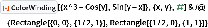 ResourceFunction["ColorWinding", ResourceVersion->"1.0.0"][{x^3 - Cos[y], Sin[y - x]}, {x, y}, #] & /@ {Rectangle[{0, 0}, {1/2, 1}], Rectangle[{1/2, 0}, {1, 1}]}